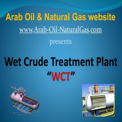 Wet crude treatment