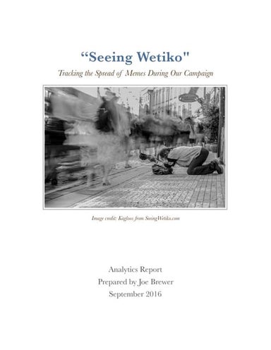 Seeing Wetiko: Tracking the Spread of Memes on Social Media