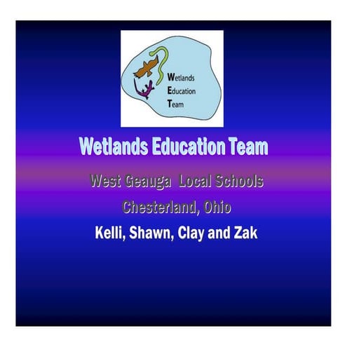 Wetlands Education Team West Geauga Local Schools