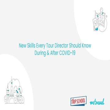 New Skills Every Tour Director Should Know During & After COVID