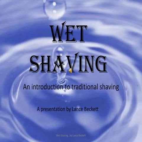 Wet Shaving