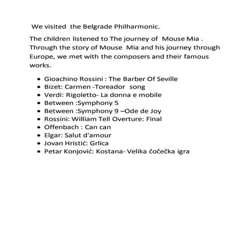 We visited  the Belgrade philharmonic