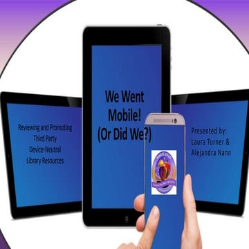 We Went Mobile! (Or Did We?) 