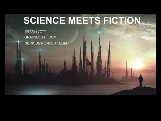 Science Meets FIction