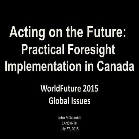 Acting on the Future: Practical Foresight Implementation in Canada