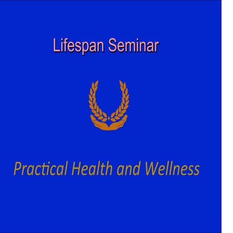 Lifespan Seminar