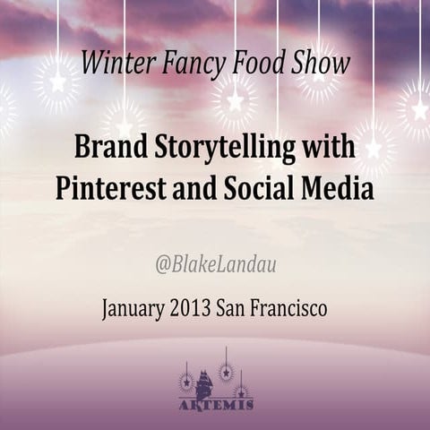 Brand Storytelling with Pinterest and Social Media