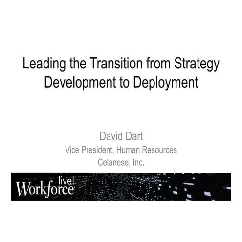 Leading Transition From Strategy Development to Deployment
