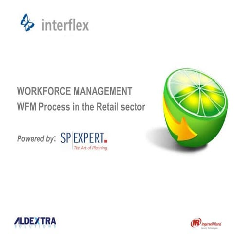 WFM Process in the Retail Sector