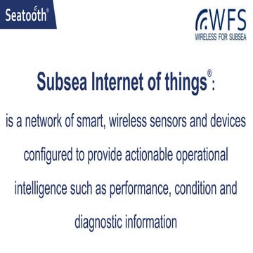 Subsea Wireless Automation - Subsea Internet of Things