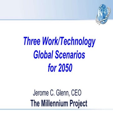 World Future Society talk on Work/Technologh Global 2050 scenarios
