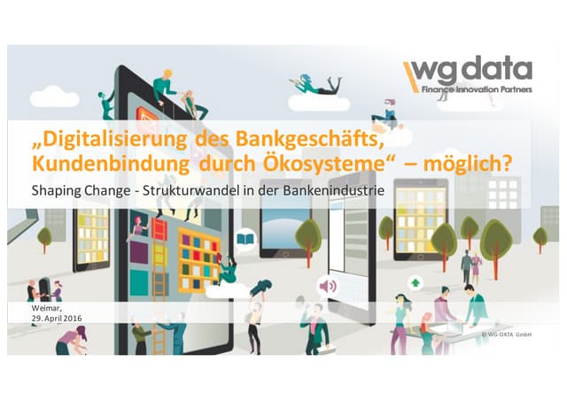 „Digitalisierung des Bankgeschäfts,...