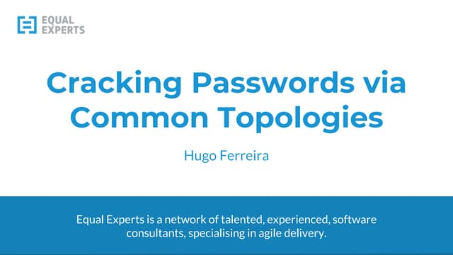 Cracking passwords via common topologies