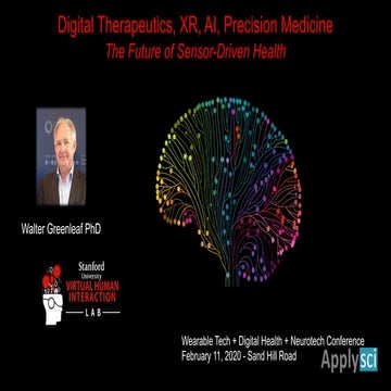 Digital Therapeutics, XR, AI, Precision Medicine The Future of Sensor ...