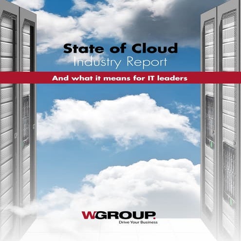 State of Cloud 2016 - WGroup Industry Report