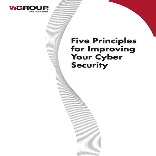 Five principles for improving your cyber security