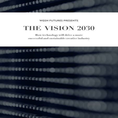 THE VISION 2030 by WGSN