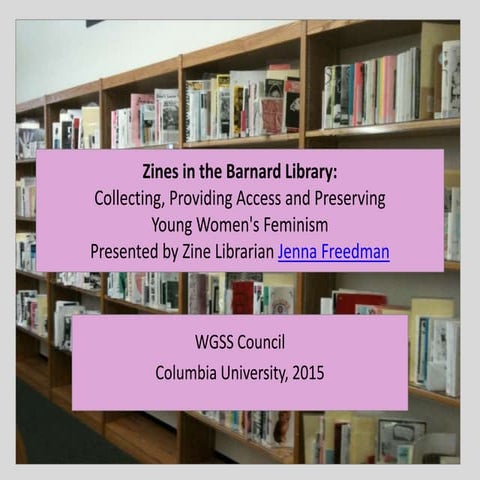 Zines in the Barnard Library