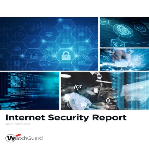 WatchGuard Internet Security Report