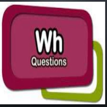 Wh questions