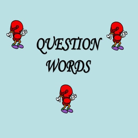 Wh question words-slideshare