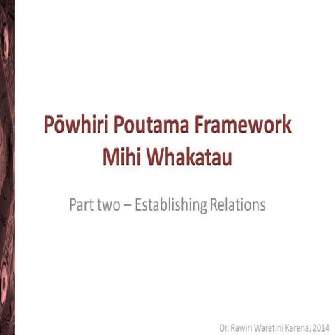 Poowhiri Poutama Framework Session 2 Whakatau process 2