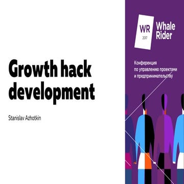 Growth hack development and strategic approach