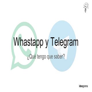 WhastApp y Telegram
