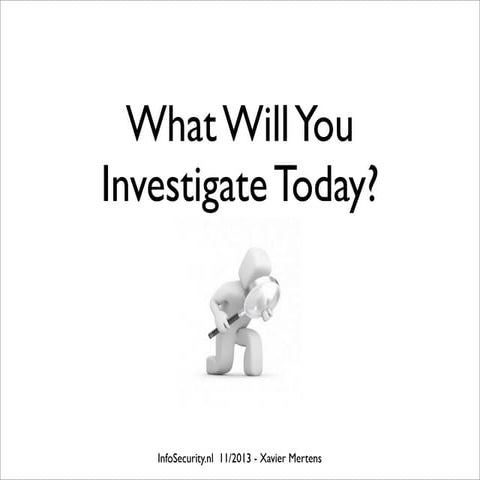 What are-you-investigate-today? (version 2.0)