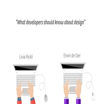 What developers should know about design