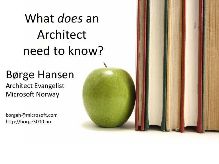 What does an architect need to know