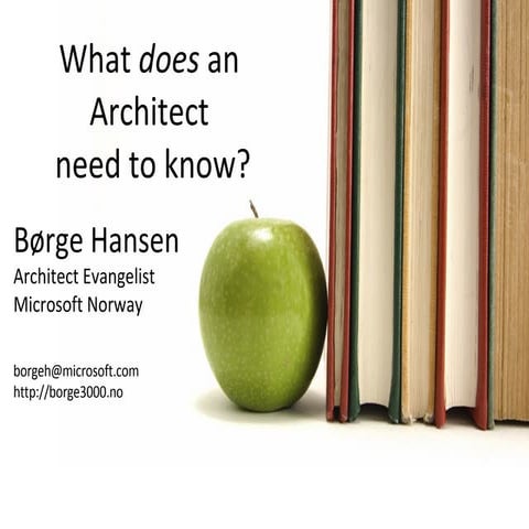 What does an architect need to know