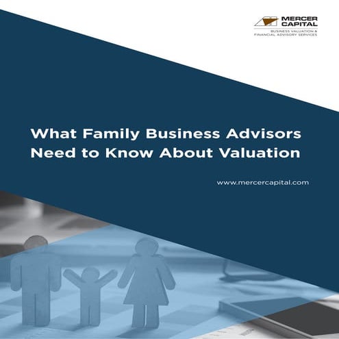 What Family Business Advisors Need to Know About Valuation