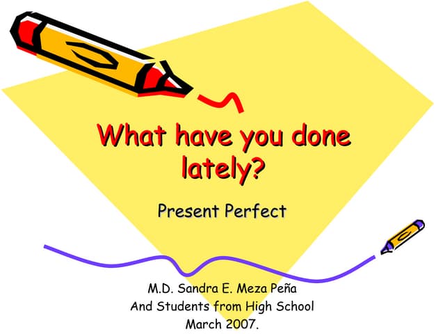 What Have You Done Lately?