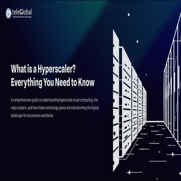 What is a Hyperscaler? Everything You Need to Know in 2025