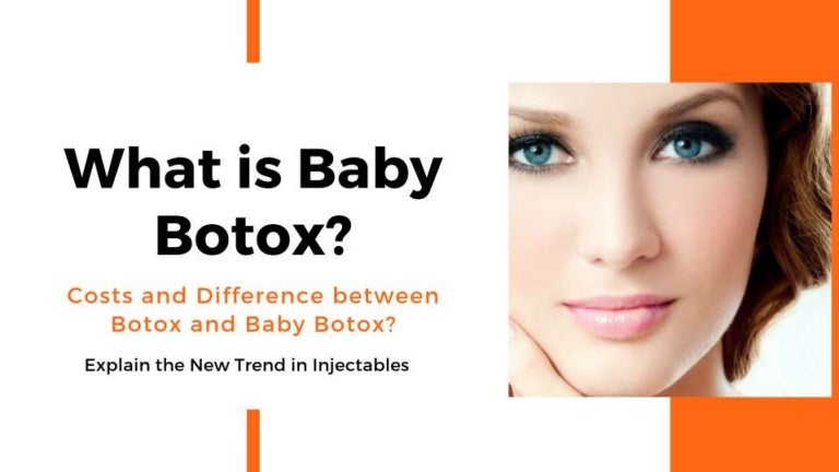 What Is Baby Botox New Injectables Cosmetic Treatment