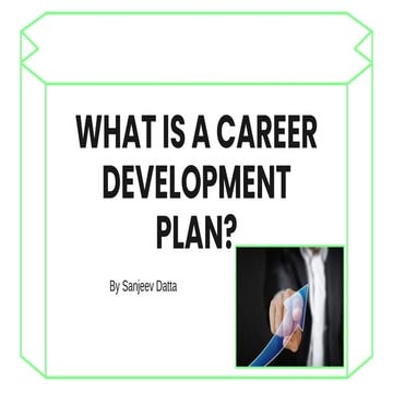 What is a Career Development Plan? 
