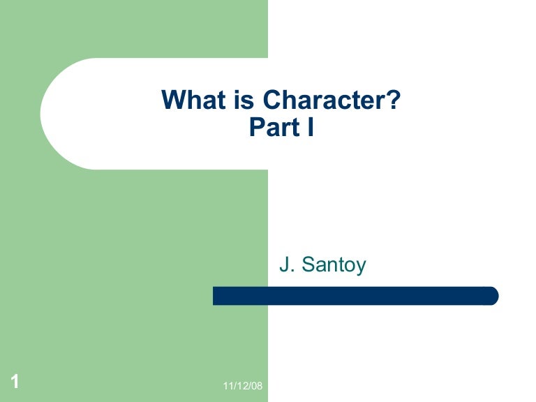 What Is Character