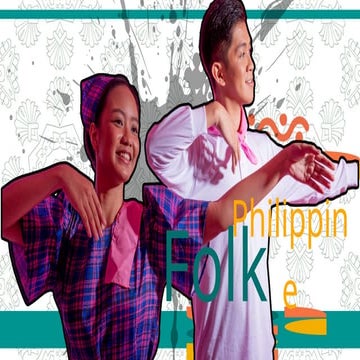 Philippine Folk and Ethnic Dances.powerpoint | PPTX