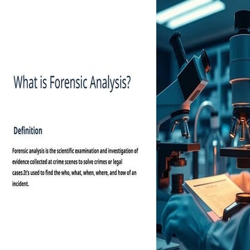 What is ForensicAnalysis & his reaction. | PPTX