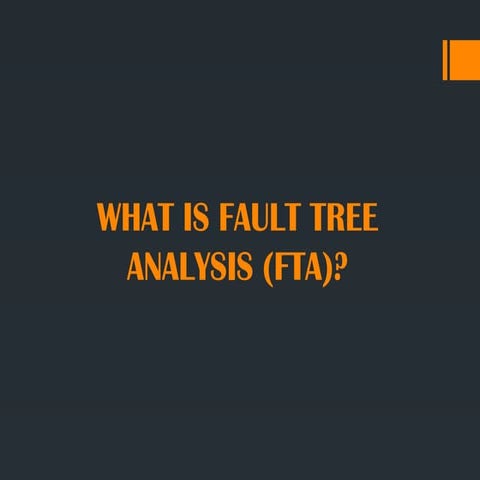 FAULT & EVENT TREE ANALYSIS | PPT