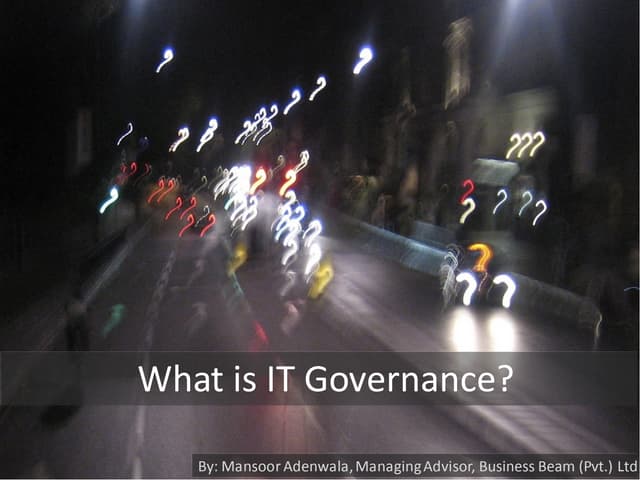 What is IT Governance?