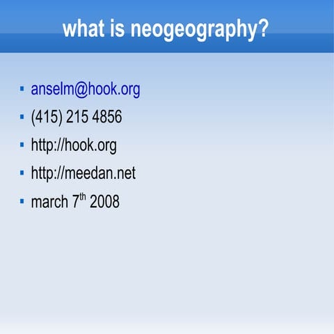What Is Neogeography