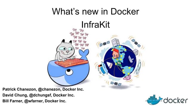What's new in Docker - InfraKit - Docker Meetup Berlin 2016