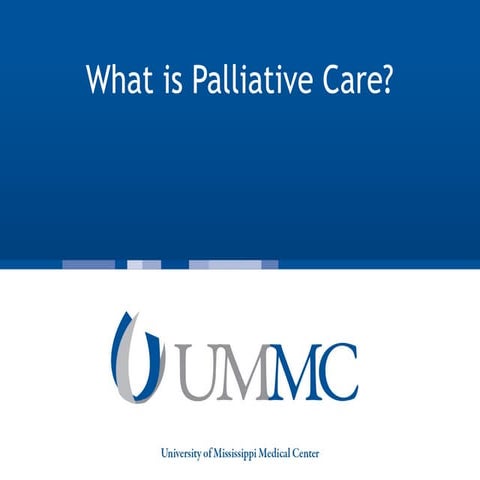 What-is-Palliative-Care-UMMC--April-11-Chairmans-talk.ppt
