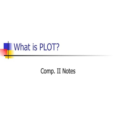 What Is Plot