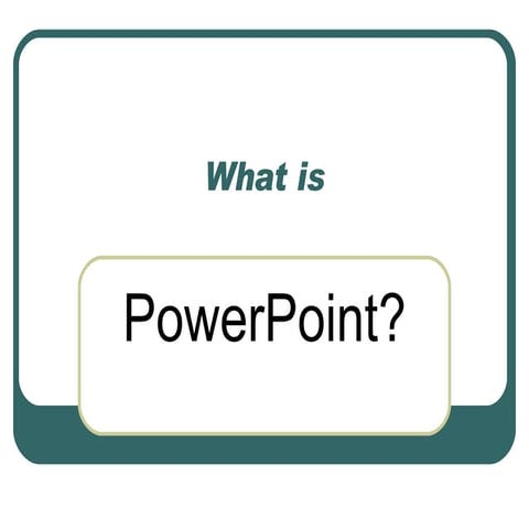 What Is Powerpoint | PPT