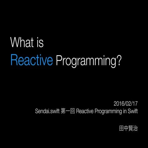 What is reactive programming? | PPT