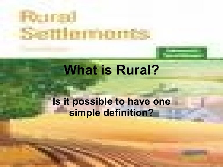 What Is Rural