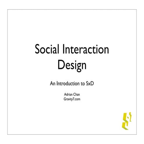 What Is Social Interaction Design?